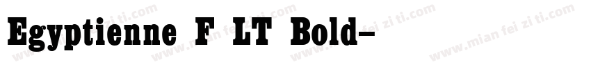 Egyptienne F LT Bold字体转换